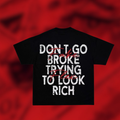 Don't Go Broke Trying To Look Rich