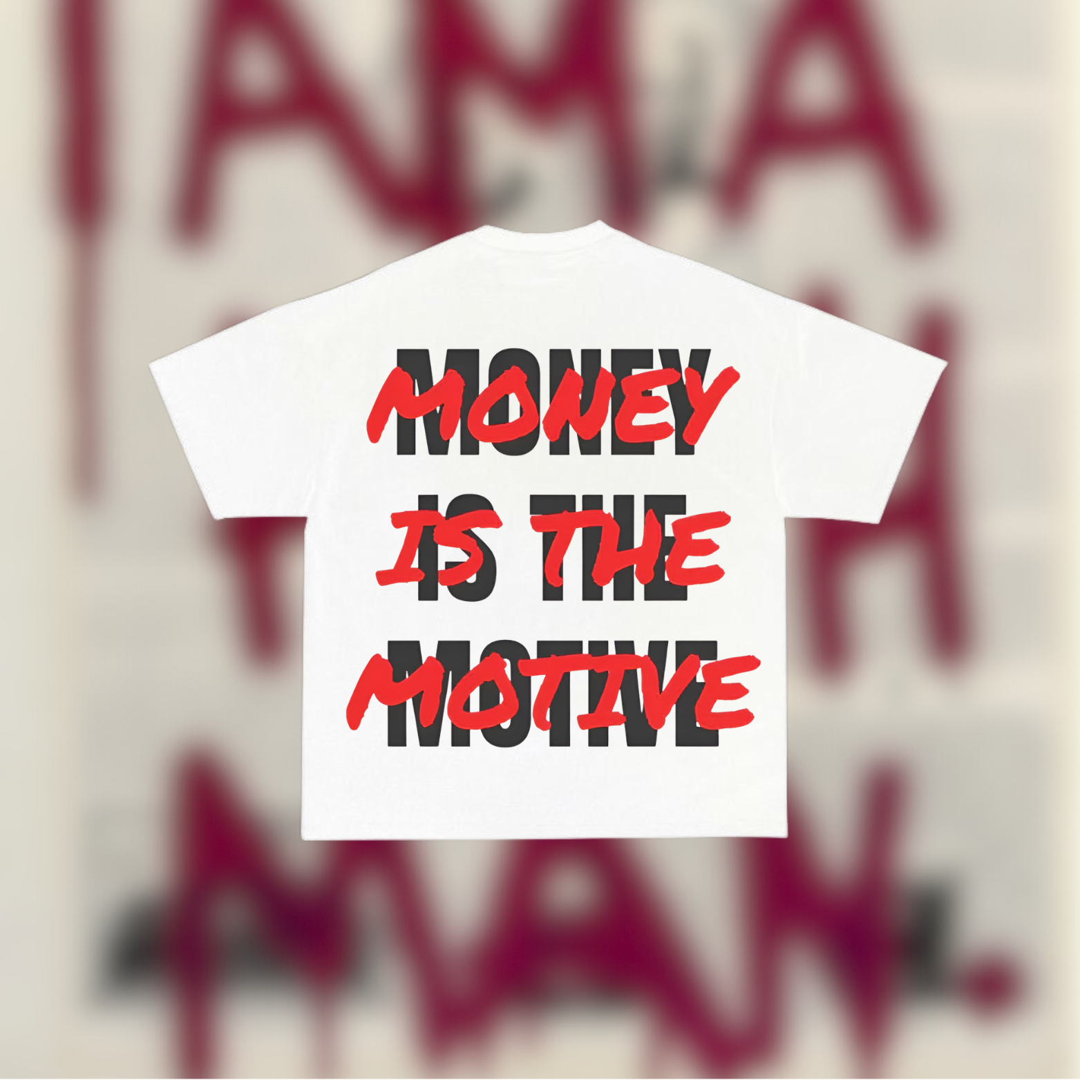 Money Is The Motive