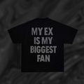 My Ex Is My Biggest Fan